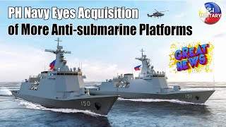 PH Navy Eyes Acquisition of More Antisubmarine Platforms [upl. by Adleremse404]