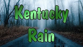 Kentucky Rain  Elvis Presley KY 213 Drive [upl. by Mali]