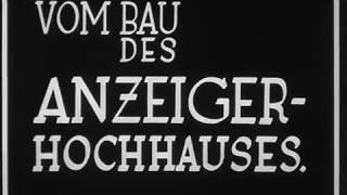 AnzeigerHochhaus in Hannover Bauarbeiten Mitte der 1920er Jahre [upl. by Conah]