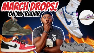 MARCH 2024 Sneaker Drops 📈 ON MY RADAR🚨 [upl. by Hicks]