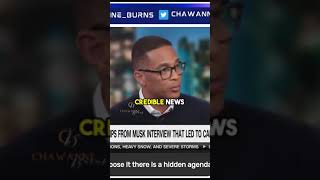 DON LEMON FIRED Questioned ELON MUSK alleged drug use [upl. by Damien2]