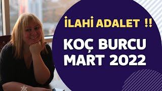 Koç Burcu Mart 2022 İlahi Adalet [upl. by Ellsworth]