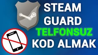 Telefon Olmadan Steam Guard Kodu Nasıl Alınır  PCden Steam Guard Nasıl Yapılır [upl. by Inoj]