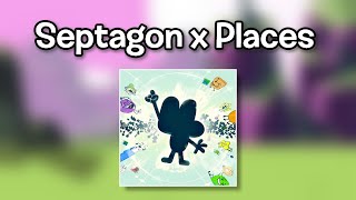 Septagon x Places Mashup BFB OST [upl. by Aniroz640]