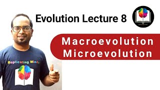 Evolution  8  Macroevolution  Microevolution  CSIR NET Life Science  GATE  Sanjay Kumar [upl. by Harras]