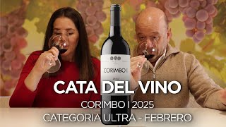 Cata del vino Corimbo I 2015  Vinos del mes de Febrero Membresía Ultra [upl. by Suiravad121]