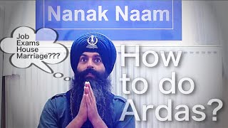 How to do Ardas English Katha  Bhai Satpal Singh  Nanak Naam  Sikhism [upl. by Gazo782]