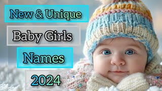 New Unique Baby Girls Names 2024Baby Girl New NamesBaby Names 2024New Unique Baby GirlsNames [upl. by Neerhtak681]