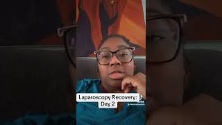 Day 2 recovery health laparoscopysurgery [upl. by Uthrop]