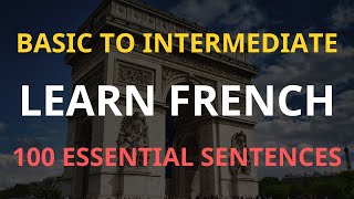 Learn 100 French Phrases For Beginners and Intermediates Everyday French Conversation [upl. by Nnylirret126]