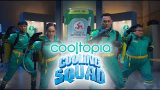 Cooltopia Cooling Squad  Siap Lawan Panas [upl. by Mackler148]