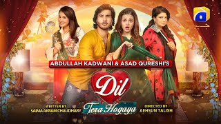 Dil Tera Hogaya  Telefilm  Eid Day 2 Special  Har Pal Geo [upl. by Rhoades]