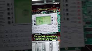 How to check the history in NOTIFIER  Honeywell Panel [upl. by Sucerdor]