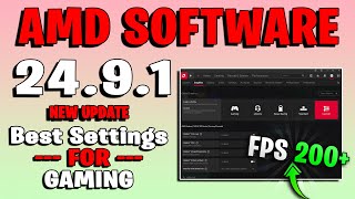 AMD New Update 2491 Best Settings for Gaming amp optimization 2024 [upl. by Tterraj]