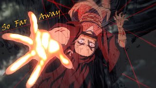 Martin Garrix  So Far Away「AMV」Demon Slayer [upl. by Finny]