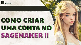 Como CRIAR Uma Conta no SAGEMAKER Studio LAB ■ [upl. by Anaicul]