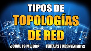 TOPOLOGÍA DE REDES💥 TIPOS DE RED [upl. by Konikow838]