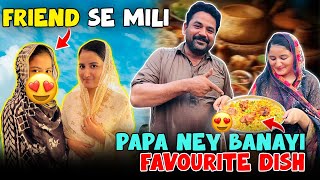 Papa Ne Meri Favourite Dish Banayi  Friend Ke Ghar Milne Gayi  Malik Waqar Vlog [upl. by Enaols]