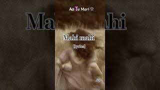 Mahi mahi song lyricvideo arijitsingh song edit [upl. by Annid]