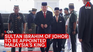 Malaysia names Sultan Ibrahim of Johor as next king [upl. by Fogarty]