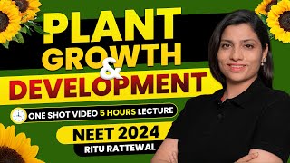 Plant Growth and Development One Shot  Complete Chapter Concept amp PYQS  BotanyRitu Rattewal neet [upl. by Nirroc]