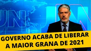 SAIU GOVERNO ACABA DE LIBERAR A MAIOR GRANA DE 2021  A MAIORIA TEM DIREITO E NÃO SABE [upl. by Caresa285]