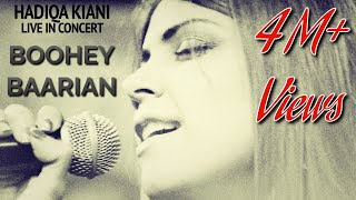 Boohey Barian  Hadiqa Kiani  Live in Concert  Virsa Heritage Revived  Official Video [upl. by Noli]