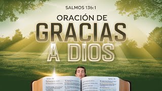 ORACIÓN DE GRACIAS A DIOS [upl. by Askari398]