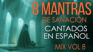 🌈 8 Mantras PODEROSOS para REPARAR TU CUERPO Desde ADENTRO [upl. by Ambros140]