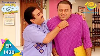 Taarak Mehta Ka Ooltah Chashmah  Episode 1420  Full Episode [upl. by Gingras]