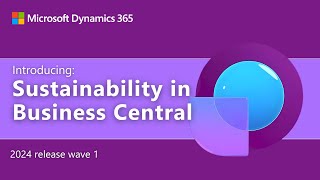 Introducing Sustainability in Business Central [upl. by Nitsuga]