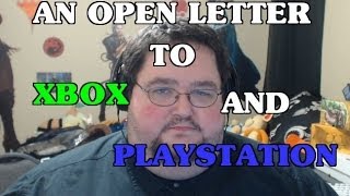 An Open Letter to Xbox and Playstation [upl. by Sabian]