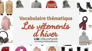 Les vêtements dhiver  Winter clothes in french  ملابس الشتاء  Vocabulaire français thématique [upl. by Mcnelly]