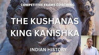 The Kushanas Rule of King Kanishka indianhistory generalstudies upsc groups coaching [upl. by Kciredor956]