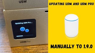 Updating UDM and UDM Pro Manually to 190 [upl. by Barrada]