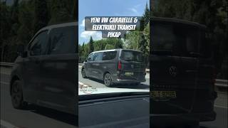 Yeni Vw Caravelle amp Elektrikli Ford Transit Pikap [upl. by Llednew292]