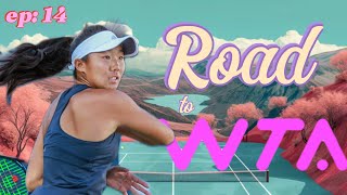 I played against the WTA 223 in Canada  Road to WTA Ep 14 [upl. by Lipkin875]