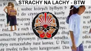 STRACHY NA LACHY  BTW Mamy tylko siebie OFFICIAL VIDEO [upl. by Erusaert599]