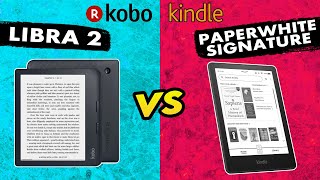 Kobo Libra 2 Vs Kindle Paperwhite Signature Edition [upl. by Ardnazil]