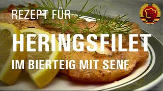 Schnell amp einfach Gebackene Senfheringe zubereiten wie früher  alte Rezepte aus dem Osten 049 [upl. by Ellezig]