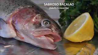 Sabroso bacalao [upl. by Chute]