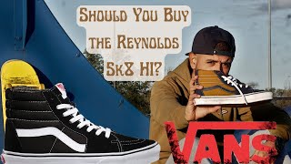 Reynolds Sk8Hi Shoe Review [upl. by Docia]