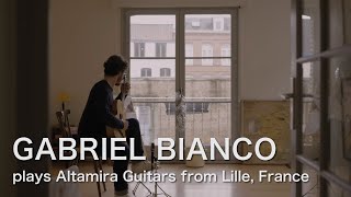 Gabriel Bianco plays Altamira Guitars from Lille France [upl. by Ekul]