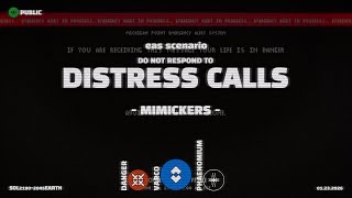 Mimickers  Distress Calls  EAS Scenario  Emergency Alert System [upl. by Cheney]