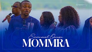 MOMMRA  EMMANUEL OWUSU [upl. by Nihsfa]