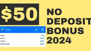 No Deposit Bonus 50  New Forex bonuses 2024 [upl. by Copland]