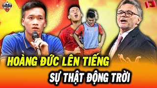 Đến Hôm Nay Hoàng Đức Mới Dám Tiết Lộ Sự Thật Động Trời Về Con Người HLV Troussier [upl. by Yaker126]