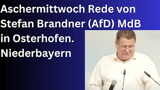 Aschermittwoch Rede von Stefan Brandner AfD in Osterhofen [upl. by Joline]