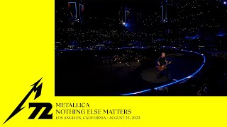 Metallica Nothing Else Matters Los Angeles CA  August 25 2023 [upl. by Nisse]