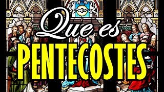 ¿Qué es Pentecostés [upl. by Cattima]